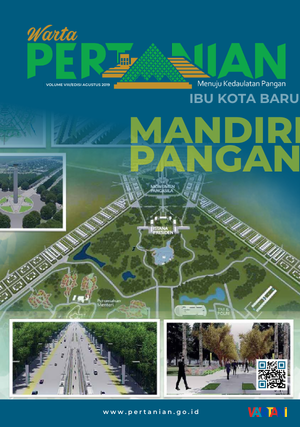 Ibu Kota Baru Mandiri Pangan # Volume VIII/Edisi Agustus 2019
